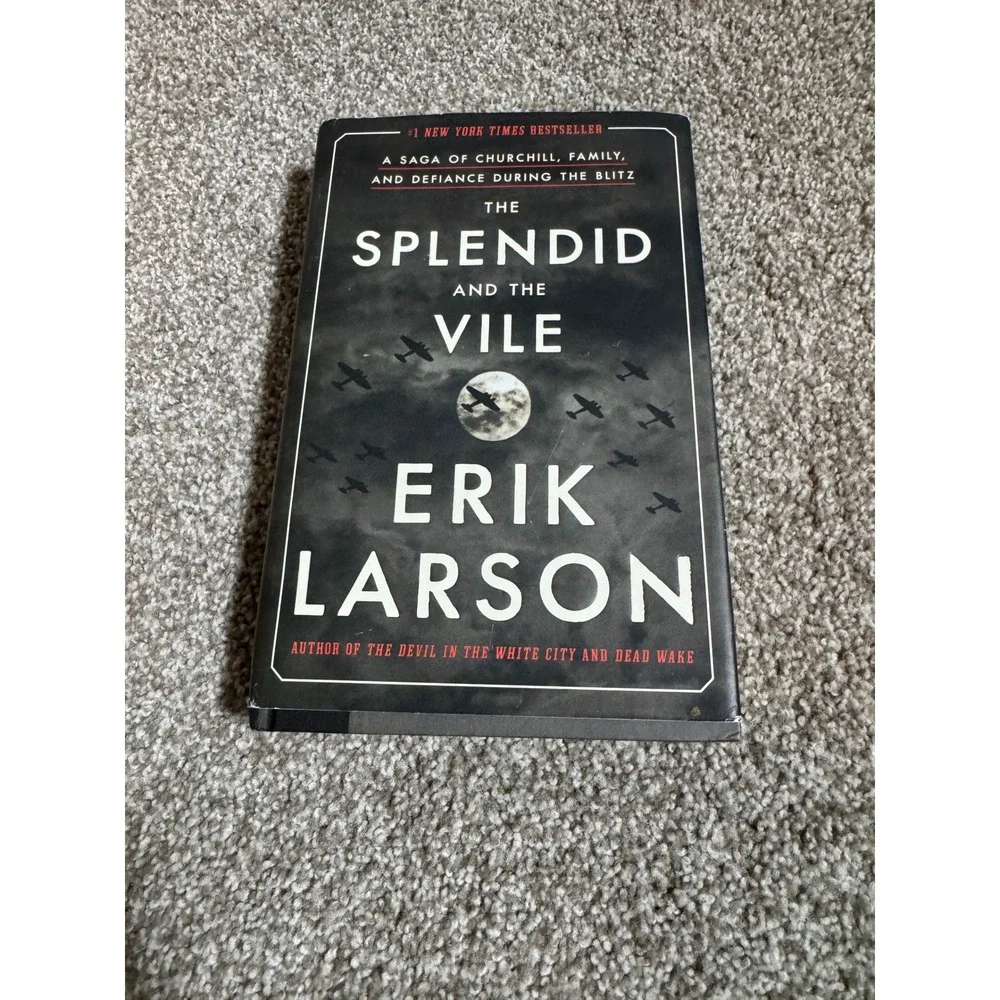 The Splendid and the Vile by Erik Larson Hardcover WWII History Book Crown
